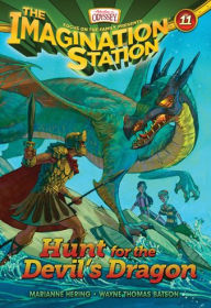 The Imagination Station: Hunt for the Devil’s Dragon