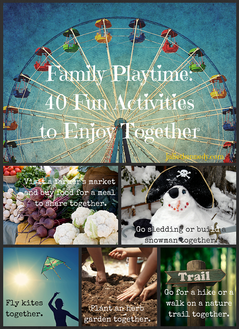Family Playtime: 40 Fun Activities